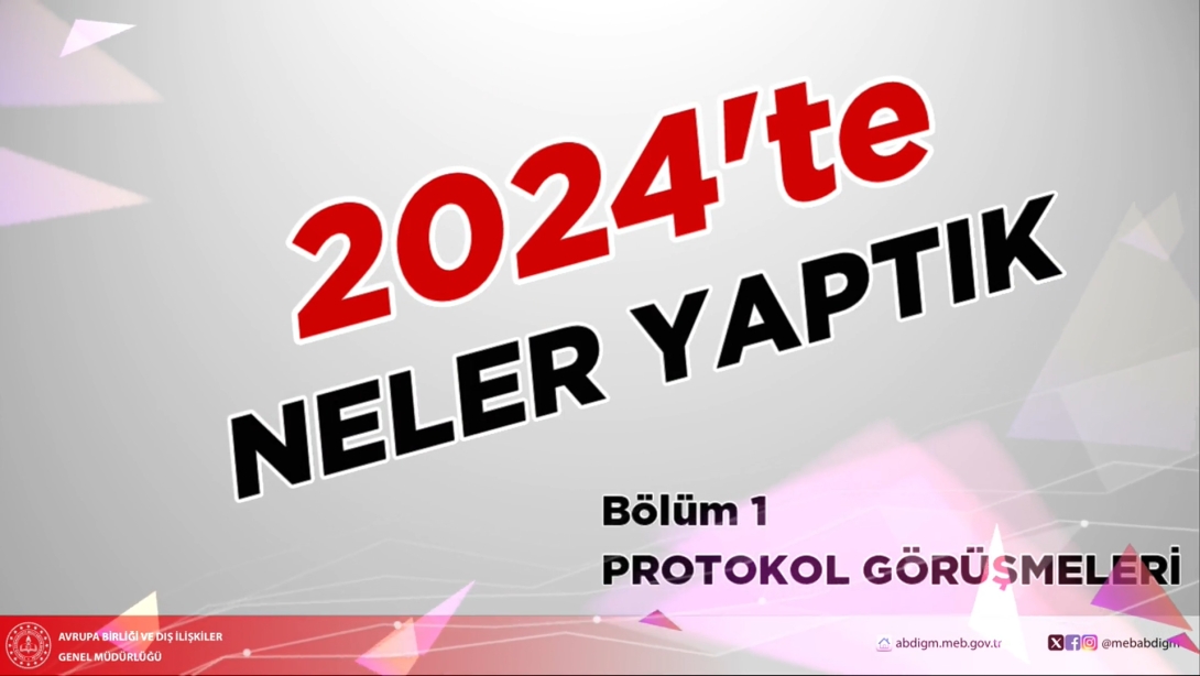 2024'TE NELER YAPTIK? Bölüm 1 - Protokol Görüşmeleri 